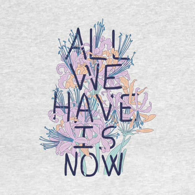 All We Have Is Now 2 by fernandaschallen